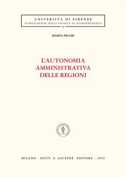 L' autonomia amministrativa delle regioni - Marta Picchi - copertina