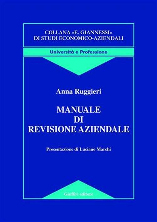 Manuale di revisione aziendale - Anna Ruggieri - copertina