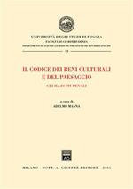 Il codice dei beni culturali e del paesaggio. Gli illeciti penali