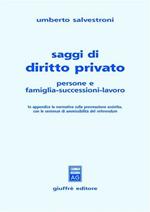 Saggi di diritto privato. Persone e famiglia-successioni-lavoro