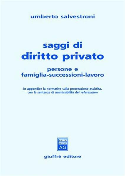 Saggi di diritto privato. Persone e famiglia-successioni-lavoro - Umberto Salvestroni - copertina