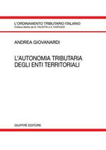 L' autonomia tributaria degli enti territoriali