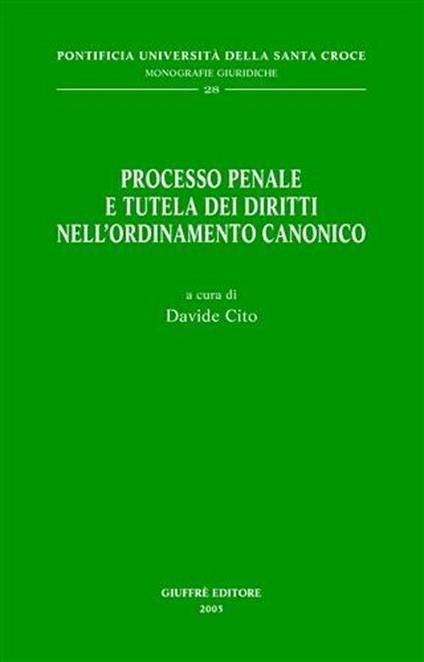 Processo penale e tutela dei diritti nell'ordinamento canonico - copertina