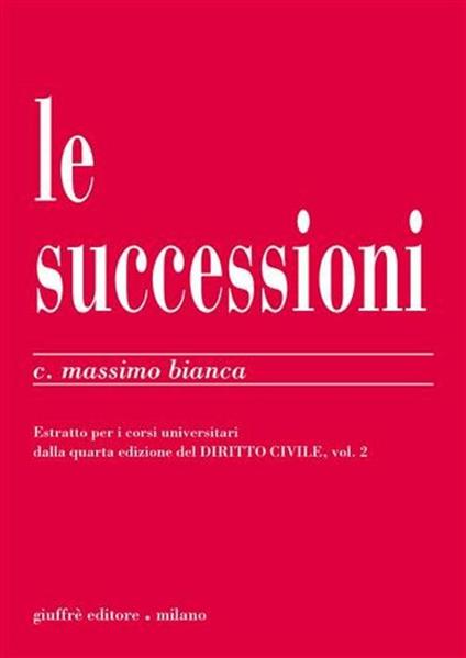Le successioni - Cesare Massimo Bianca - copertina