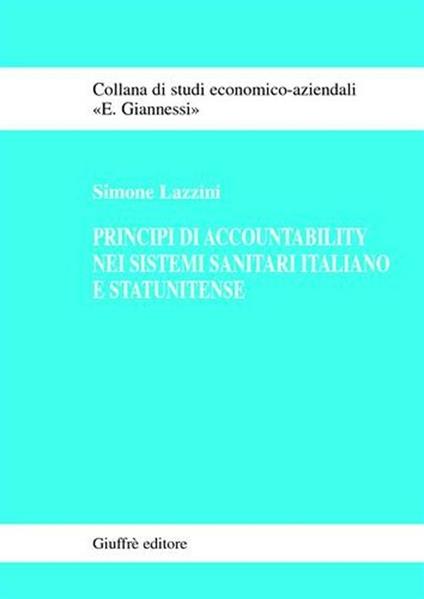 Principi di accountability nei sistemi sanitari italiano e statunitense - Simone Lazzini - copertina