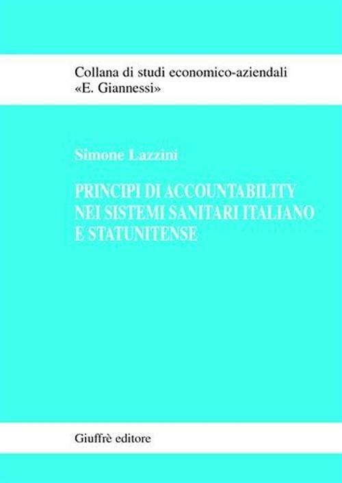 Principi di accountability nei sistemi sanitari italiano e statunitense - Simone Lazzini - copertina