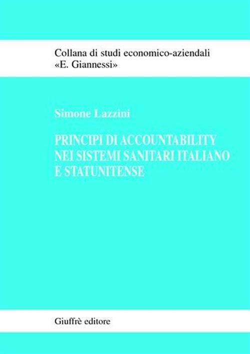 Principi di accountability nei sistemi sanitari italiano e statunitense - Simone Lazzini - copertina