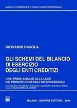 Gli schemi del bilancio di esercizio degli enti creditizi. Una prima analisi alla luce dei principi contabili internazionali