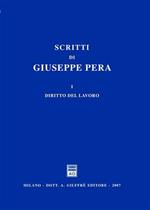 Scritti di Giuseppe Pera. Vol. 1: Diritto del lavoro.