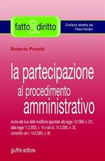 La partecipazione al procedimento amministrativo