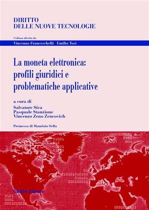 La moneta elettronica: profili giuridici e problematiche applicative - copertina