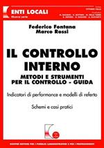 Il controllo interno. Metodi e strumenti per il controllo. Guida