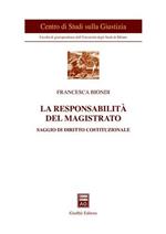 La responsabilità del magistrato. Saggio di diritto costituzionale