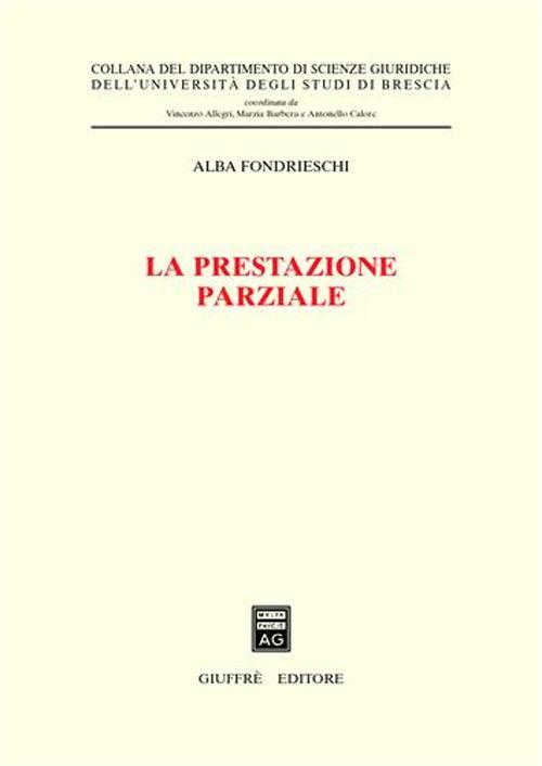 La prestazione parziale - Alba F. Fondrieschi - copertina