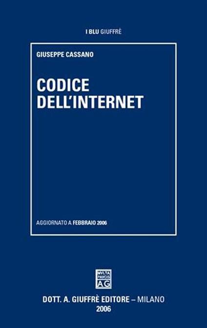 Codice dell'Internet - Giuseppe Cassano - copertina