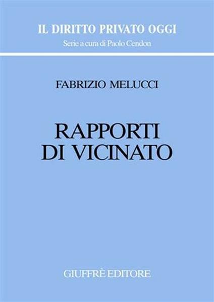 Rapporti di vicinato - Fabrizio Melucci - copertina