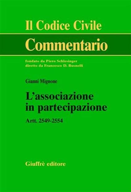 L' associazione in partecipazione. Artt. 2549-2554 - Gianni Mignone - copertina