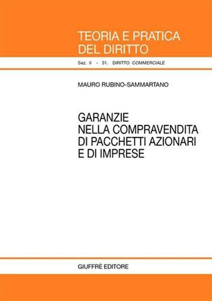 Garanzie nella compravendita di pacchetti azionari e di imprese - Mauro Rubino Sammartano - copertina