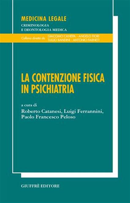 La contenzione fisica in psichiatria - copertina