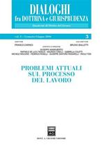 Problemi attuali sul processo del lavoro