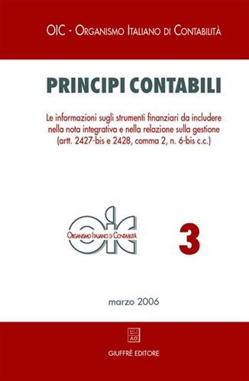 Principi contabili. Vol. 3: Le informazioni sugli strumenti finanziari da includere nella nota integrativa e nella relazione sulla gestione - copertina