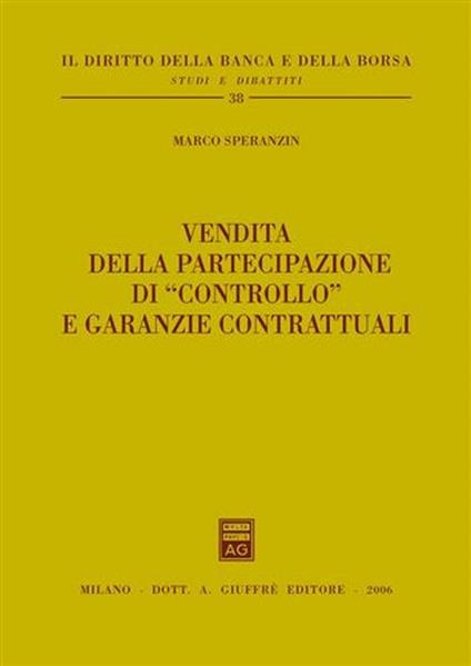 Vendita della partecipazione di «controllo» e garanzie contrattuali - Marco Speranzin - copertina