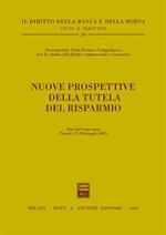 Nuove prospettive della tutela del risparmio