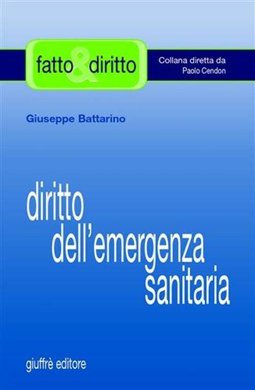 Diritto dell'emergenza sanitaria - Giuseppe Battarino - copertina
