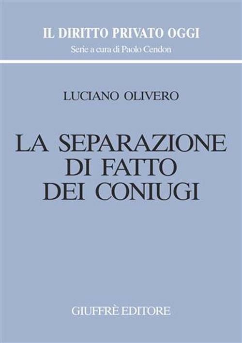 La separazione di fatto dei coniugi - Luciano Olivero - copertina