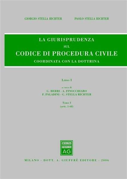 Rassegna di giurisprudenza del Codice di procedura civile. Vol. 1\1: Artt. 1-68. - Giorgio Stella Richter,Paolo Stella Richter - copertina