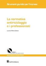 La normativa antiriciclaggio e i professionisti