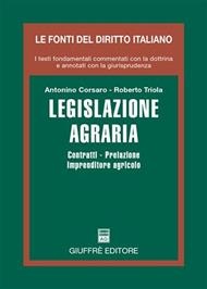 Legislazione agraria. Contratti, prelazione, imprenditore agricolo