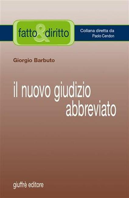 Il nuovo giudizio abbreviato - Giorgio Barbuto - copertina