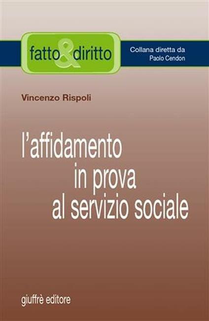L' affidamento in prova al servizio sociale - Vincenzo Rispoli - copertina