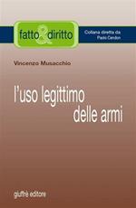 L' uso legittimo delle armi