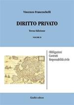 Diritto privato. Vol. 2: Obbligazioni, contratti, responsabilità civile.