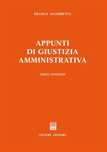 Appunti di giustizia amministrativa - Franco Sciarretta - copertina