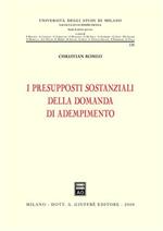 I presupposti sostanziali della domanda di adempimento