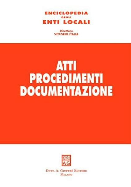 Atti procedimenti documentazione. Vol. 2 - copertina