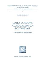 Dalla coesione all'eguaglianza sostanziale. Il percorso comunitario