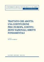 Trattato che adotta una costituzione per l'Europa, costituzioni nazionali, diritti fondamentali