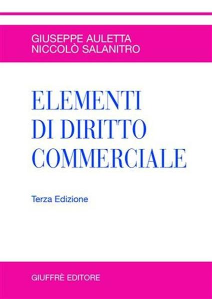 Elementi di diritto commerciale - Giuseppe Auletta,Niccolò Salanitro - copertina