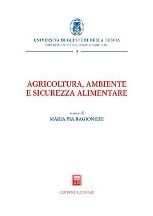 Agricoltura, ambiente e sicurezza alimentare - copertina