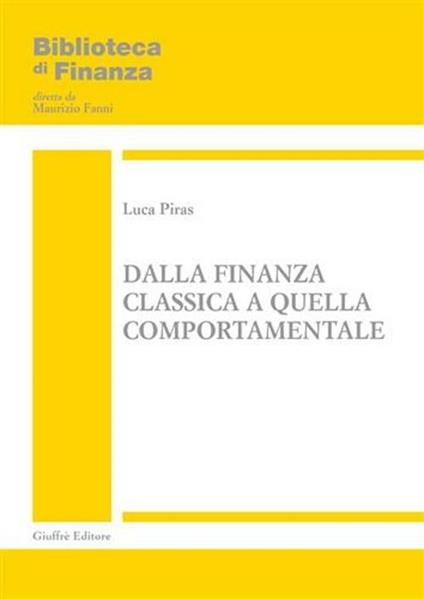 Dalla finanza classica a quella comportamentale - Luca Piras - copertina