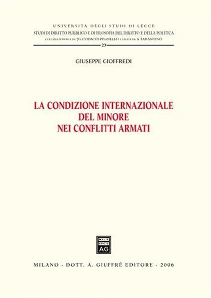 La condizione internazionale del minore nei conflitti armati - Giuseppe Gioffredi - copertina