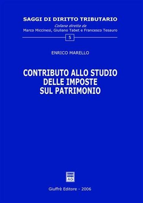 Contributo allo studio delle imposte sul patrimonio - Enrico Marello - copertina