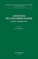 L' Istituto dell'incardinazione. Natura e prospettive