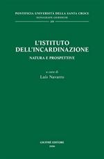 L' Istituto dell'incardinazione. Natura e prospettive