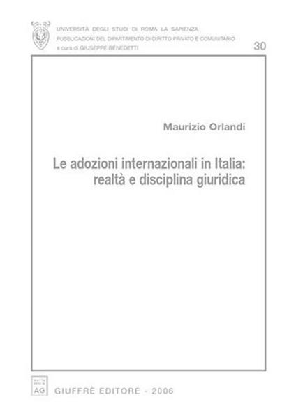 Le adozioni internazionali in Italia: realtà e disciplina giuridica - Maurizio Orlandi - copertina