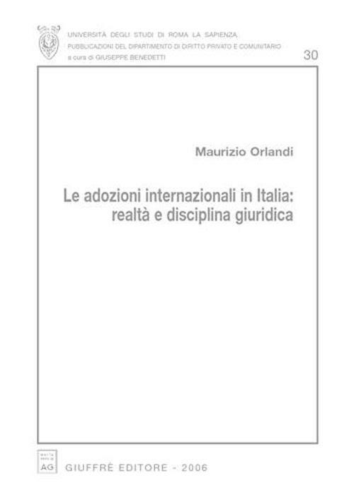 Le adozioni internazionali in Italia: realtà e disciplina giuridica - Maurizio Orlandi - copertina